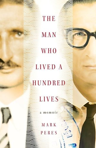 Cover image for The Man Who Lived a Hundred Lives