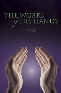 Cover image for The Works of His Hands