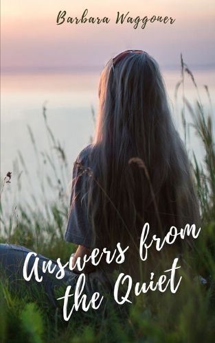 Cover image for Answers from the Quiet