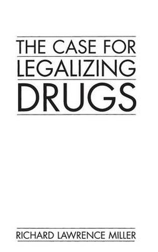 The Case for Legalizing Drugs