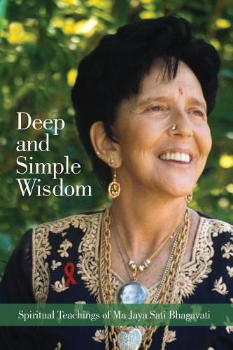 Cover image for Deep and Simple Wisdom: Spiritual Teachings of Ma Jaya Sati Bhagavati