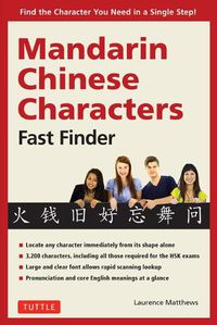 Cover image for Mandarin Chinese Characters Fast Finder: Find the Character you Need in a Single Step!