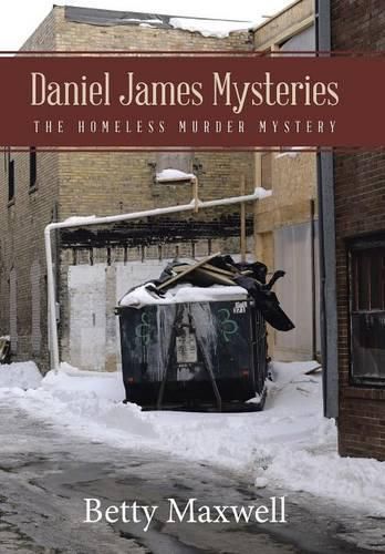 Daniel James Mysteries: The Homeless Murder Mystery