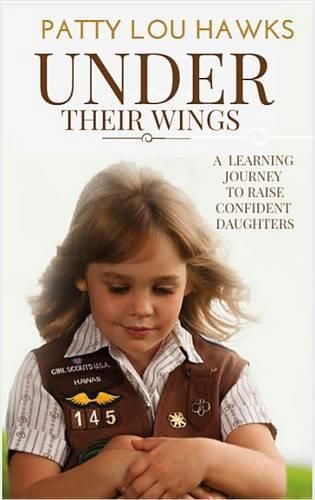 Cover image for Under Their Wings: A Daring Adventure Mentoring Girls