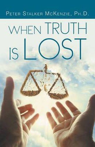 Cover image for When Truth Is Lost