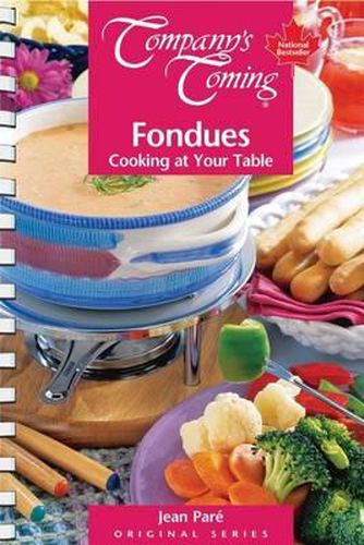 Cover image for Fondues: Cooking at Your Table