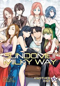 Cover image for Sundome!! Milky Way Vol. 10 Another End
