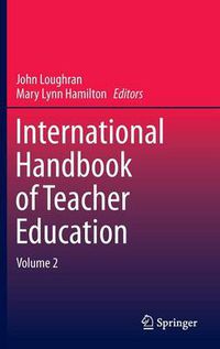 Cover image for International Handbook of Teacher Education: Volume 2