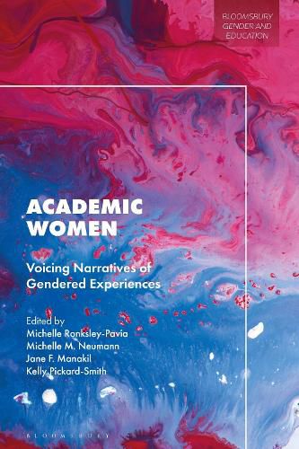 Cover image for Academic Women: Voicing Narratives of Gendered Experiences