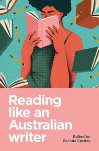 Cover image for Reading Like an Australian Writer