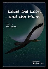 Cover image for Louie the Loon and the Moon