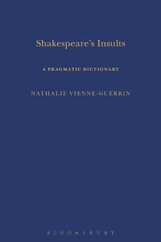 Cover image for Shakespeare's Insults: A Pragmatic Dictionary