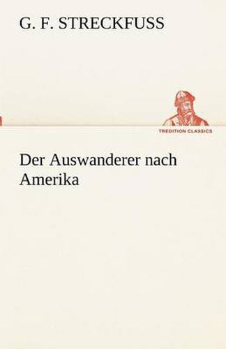 Cover image for Der Auswanderer Nach Amerika