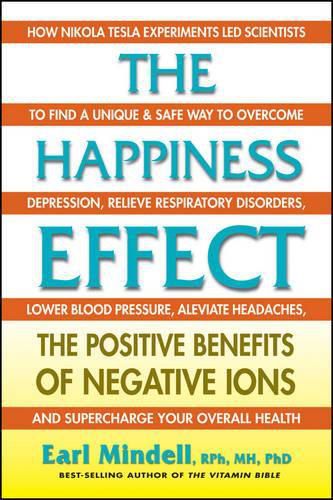 The Happiness Effect: The Positive Benefits of Negative Ions