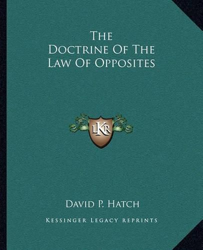 Cover image for The Doctrine of the Law of Opposites