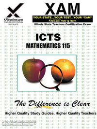 Cover image for ICTS Mathematics 115: teacher certification exam