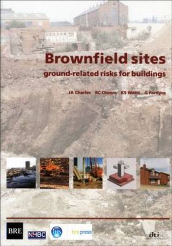 Cover image for Brownfield Sites: Ground-related Risks for Buildings (BR 447)