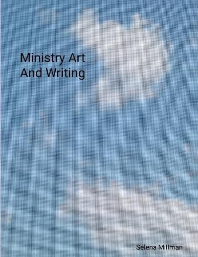 Cover image for Ministry Art And Writing