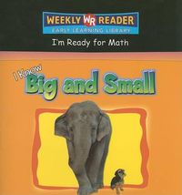 Cover image for I Know Big and Small