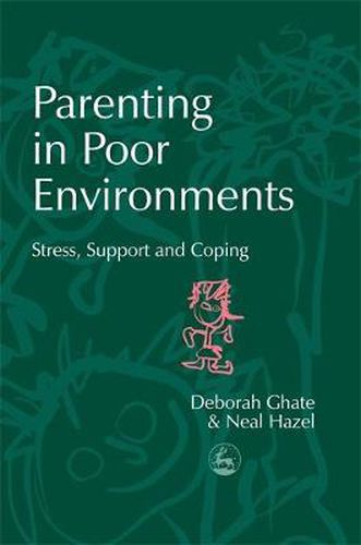 Cover image for Parenting in Poor Environments: Stress, Support and Coping