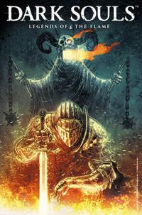 Cover image for Dark Souls Vol. 3: Legends of the Flame