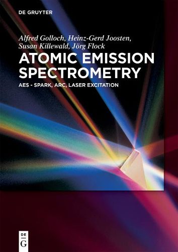 Cover image for Atomic Emission Spectrometry: AES - Spark, Arc, Laser Excitation