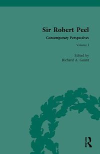 Cover image for Sir Robert Peel: Contemporary Perspectives