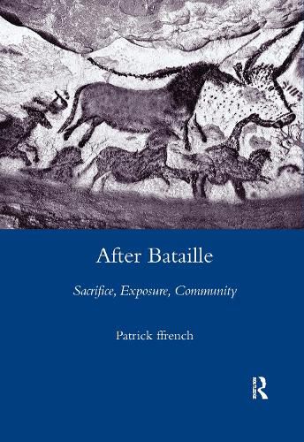 Cover image for After Bataille: Sacrifice, Exposure, Community