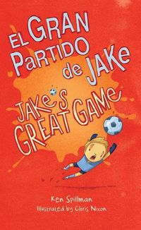 Cover image for Jake's Great Game/El Gran Partido de Jake