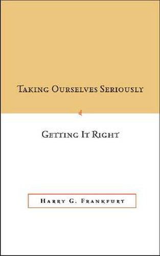 Cover image for Taking Ourselves Seriously and Getting It Right
