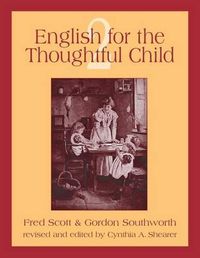 Cover image for English for the Thoughtful Child Volume 2