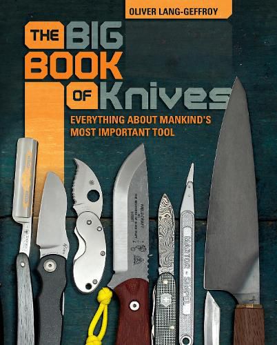 Cover image for Big Book of Knives: Everything about Mankind's Most Important Tool