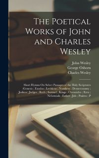 Cover image for The Poetical Works of John and Charles Wesley