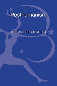 Cover image for Posthumanism: A Critical Analysis