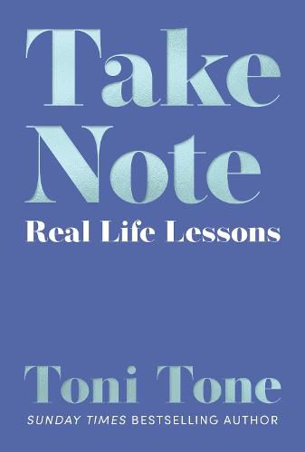 Cover image for Take Note: Real Life Lessons