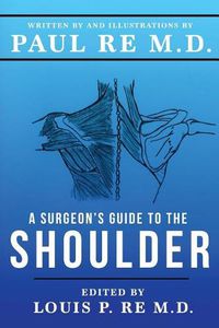 Cover image for A Surgeons Guide To The Shoulder