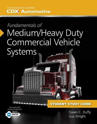 Cover image for Fundamentals Of Medium/Heavy Duty Commercial Vehicle Systems AND Fundamentals Of Medium/Heavy Duty Diesel Engines