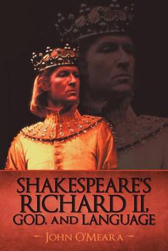 Cover image for Shakespeare's Richard II, God, and Language