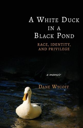 Cover image for A White Duck in a Black Pond