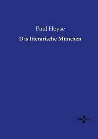 Cover image for Das literarische Munchen