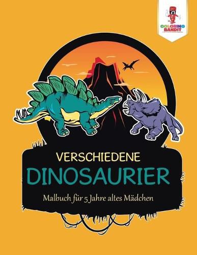 Verschiedene Dinosaurier: Malbuch fur 5 Jahre altes Madchen