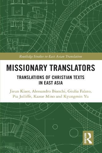 Missionary Translators: Translations of Christian Texts in East Asia