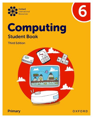 Cover image for Oxford International Primary Computing: Student Book 6