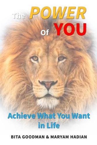 Cover image for The Power of You: Achieve What You Want In Life