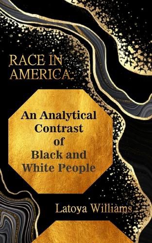 An Analytical Contrast of Black and White People