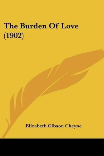 Cover image for The Burden of Love (1902)