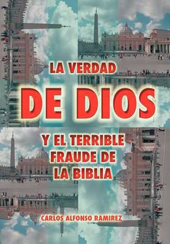 Cover image for La Verdad de Dios y El Terrible Fraude de La Biblia