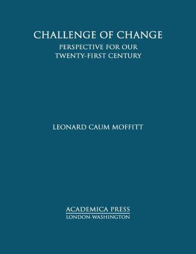 Cover image for Challenge of Change: Perspective for Our Twenty-First Century