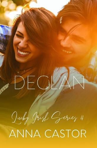 Cover image for Declan: Steamy Friends to Lovers Romance