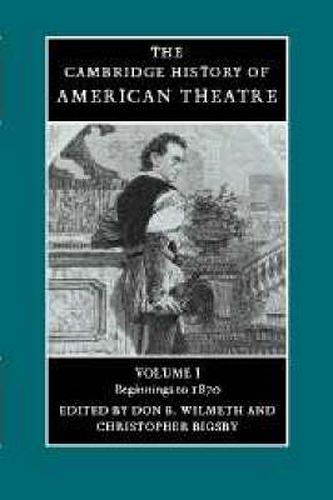 The Cambridge History of American Theatre